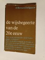 De wijsbegeerte van de 20e eeuw - Bernard delfgauw, Boeken, Filosofie, Gelezen, Ophalen of Verzenden, Wijsbegeerte of Ethiek