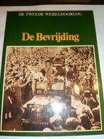 Boek: De Tweede Wereldoorlog: De Bevrijding. 144 Pagina’s, Tweede Wereldoorlog, Ophalen of Verzenden, Zo goed als nieuw, Algemeen