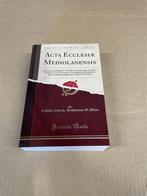 Acta Ecclesi Mediolanensis A Carolo Cardinali S Praxedis Arc, Livres, Livres Autre, Enlèvement ou Envoi, Neuf