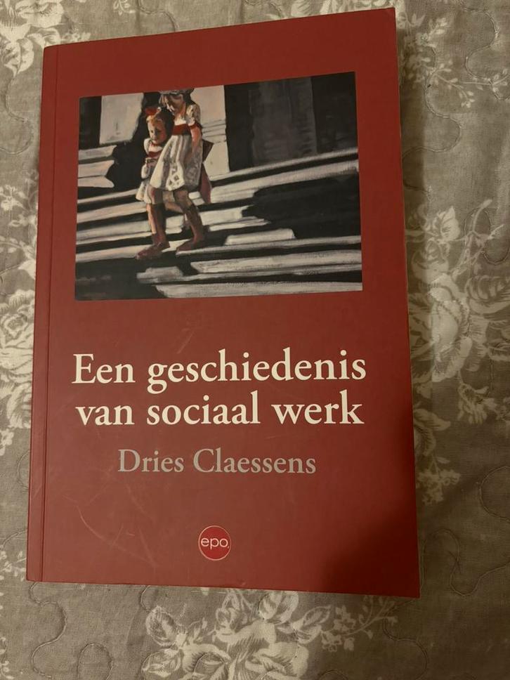Dries Claessens - Een geschiedenis van sociaal werk, Boeken, Politiek en Maatschappij, Nieuw, Ophalen of Verzenden