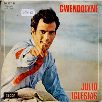 Vinyl, 7"   -   Julio Iglesias – Gwendolyne / Bla Bla Bla beschikbaar voor biedingen