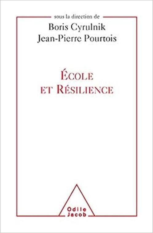 Ecole Et Résilience - boris cyrulnik - Pourtois Jean-Pierre, Livres, Philosophie, Neuf, Enlèvement ou Envoi