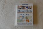 Boek, Repareren van A - Z, Boeken, Ophalen of Verzenden, Zo goed als nieuw, Overige soorten