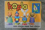 Hopla, een dagje naar het circus, Boeken, Ophalen of Verzenden