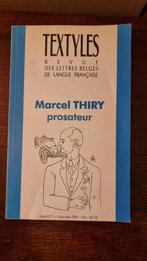 Marcel Thiry prozaschrijver, Boeken, Biografieën, Ophalen of Verzenden, Zo goed als nieuw