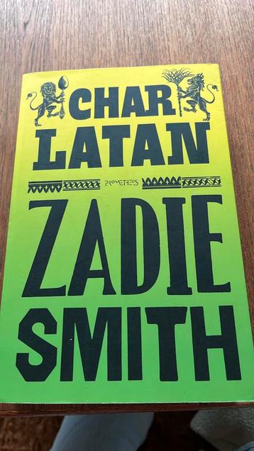 Zadie Smith - Charlatan quasi nieuwstaat