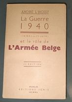 A ndré L'Hoist : La Guerre 1940 et le rôle de l'Armée Belge, Gelezen, André L'Hoist, Ophalen of Verzenden, 20e eeuw of later