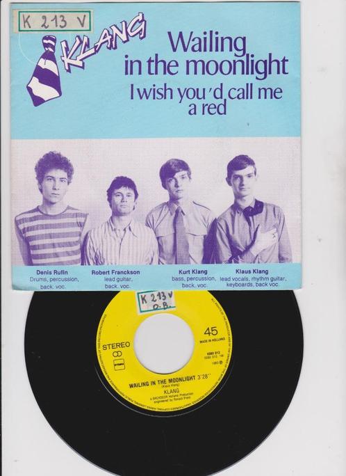 Klang  – Wailing In The Moonlight  1981 New Wave Belpop, Cd's en Dvd's, Vinyl Singles, Gebruikt, Single, Pop, 7 inch, Ophalen of Verzenden