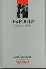 LES POILUS Héroïques et sacrifiés ( J.-Y. Le Naour )- 2012, Verzenden, Nieuw, Landmacht, Jean-Yves Le Naour