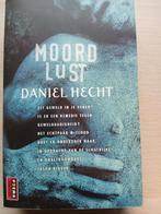 Daniel Hecht - Moordlust, Ophalen of Verzenden, Zo goed als nieuw, Daniel Hecht