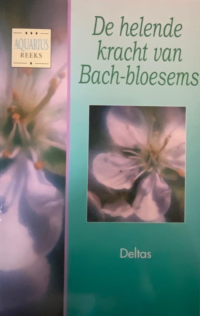 De helende kracht van Bach-bloesems, Boeken, Gezondheid, Dieet en Voeding, Ophalen