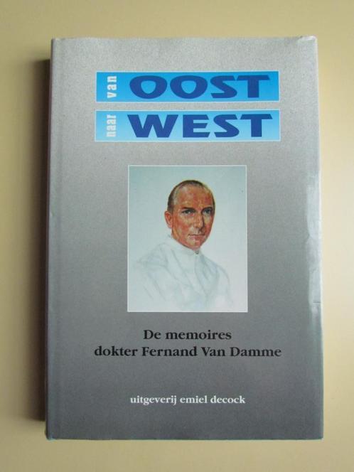 Van Oost naar West, De memoires van dokter Fernand Van Damme, Boeken, Geschiedenis | Stad en Regio, Zo goed als nieuw, 20e eeuw of later