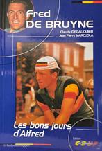 Wielersport - Fred De Bruyne, Ophalen of Verzenden, Zo goed als nieuw