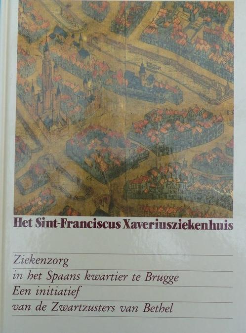 Het Sint-Franciscus Xaveriusziekenhuis 128 blz, Livres, Livres Autre, Comme neuf, Enlèvement ou Envoi