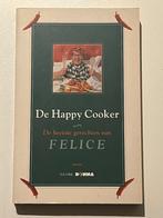 Felice - De Happy Cooker, Boeken, Kookboeken, Gelezen, Gezond koken, Dree Steemans, Europa