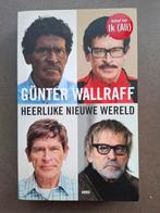 Gunter Wallraff - Heerlijke nieuwe wereld, Enlèvement ou Envoi, Gunter Wallraff