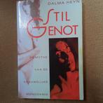 STIL GENOT - DALMA HEYN , Ophalen of Verzenden