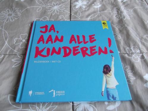 Ja aan alle kinderen ! (muziekboek met cd), Livres, Livres pour enfants | Jeunesse | 10 à 12 ans, Enlèvement ou Envoi