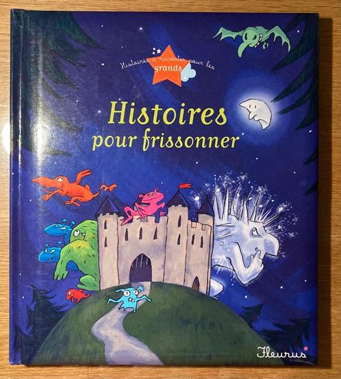Livre : 8 HISTOIRES POUR FRISSONNER -, Boeken, Kinderboeken | Kleuters, Gelezen, Fictie algemeen, Ophalen of Verzenden