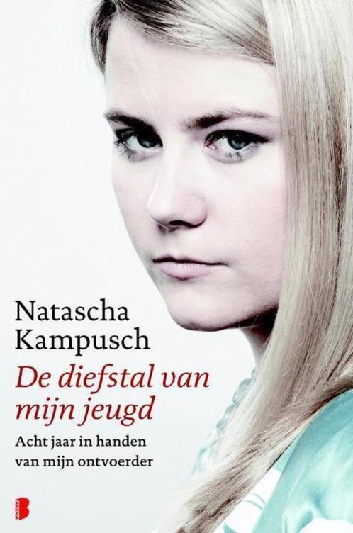 Natascha Kampusch - De diefstal van mijn jeugd, Livres, Biographies, Enlèvement ou Envoi