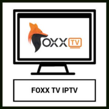 FOXX IPTV = 12 MOIS