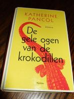 Katherine PANCOL : "DE GELE OGEN VAN DE KROKODILLEN", Belgique, Utilisé, Enlèvement ou Envoi, Katherine Pancol