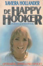 DE HAPPY HOOKER -  XAVIERA'S LEVENSVERHAAL (EROTIEK), Enlèvement ou Envoi, Utilisé, Pays-Bas, Xaviera HOLLANDER