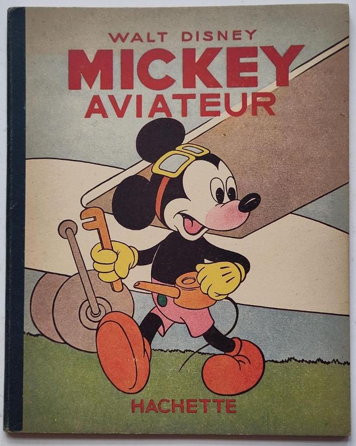 Mickey aviateur Walt Disney Hachette 1948 très bon état, Verzamelen, Disney, Gebruikt, Overige typen, Mickey Mouse, Ophalen of Verzenden