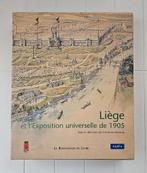 Luik en de Wereldtentoonstelling van 1905, Boeken, Ophalen of Verzenden, Zo goed als nieuw, Christine Renardy