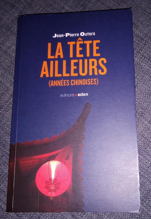 La Tête ailleurs :Jean Pierre Outers : FORMAT DE POCHE, Boeken, Reisverhalen, Gelezen, Azië, Ophalen of Verzenden
