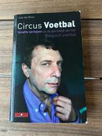 Circus voetbal - Gille Van Binst, Ophalen of Verzenden, Gelezen, Balsport