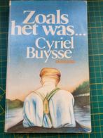 Cyriel Buysse  - Zoals het was ..., Boeken, Ophalen of Verzenden, Gelezen