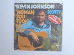 Kevin Johnson    Woman You Took My Life   Scotty 7"  1977, Pop, Gebruikt, Ophalen of Verzenden, 7 inch
