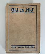 Gij en 'Hij' door Hardy Schilgen, 1934, Antiek en Kunst, Ophalen of Verzenden