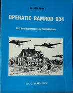 Operatie Ramrod 934. Het bombardement op Sint-Michiels, Boeken, Oorlog en Militair, Marine, Ophalen of Verzenden