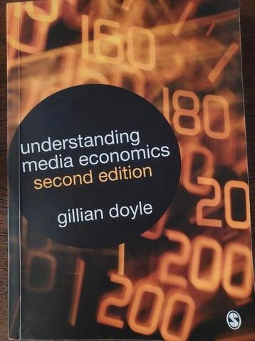 Understanding media economics second edition, Gillian Doyle beschikbaar voor biedingen