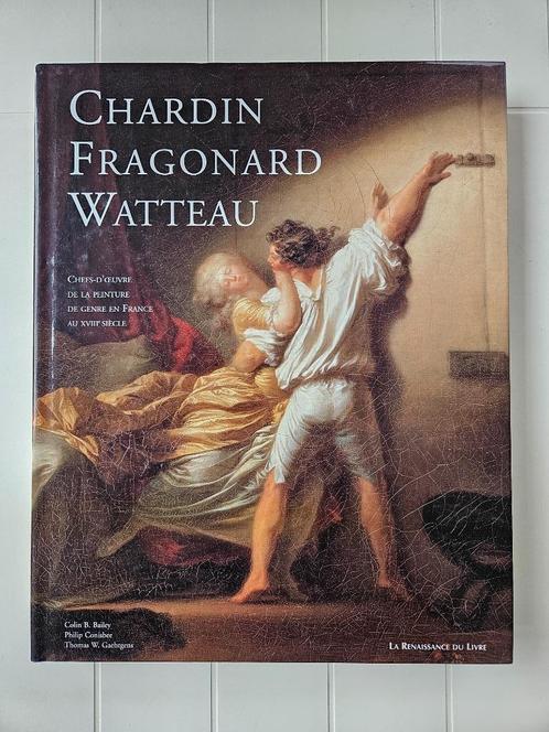 Au temps de Watteau, Chardin et Fragonard - Chefs-d'œuvre de, Livres, Art & Culture | Arts plastiques, Comme neuf, Enlèvement ou Envoi