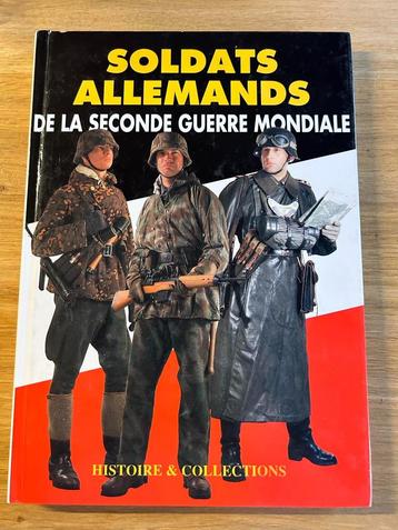 WWII livre en français "les soldats allemands" de la seconde