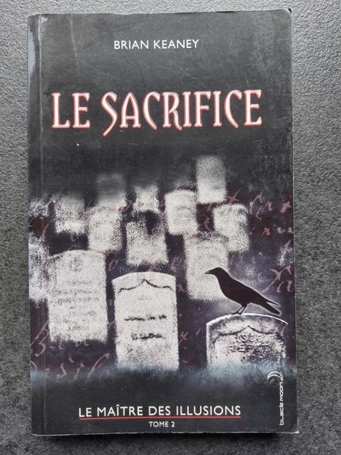 Le sacrifice - Brian Keaney, Boeken, Science fiction, Gelezen, Ophalen of Verzenden