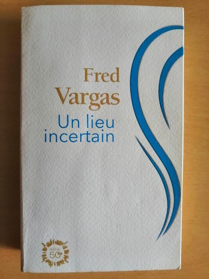 Un lieu incertain de Fred Vargas, Boeken, Detectives, Ophalen of Verzenden