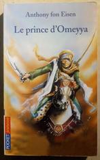 Le prince d'Omeyya - Anthony fon Eisen, Ophalen of Verzenden