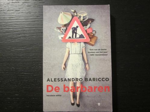 De barbaren  -Alessandro  Baricco-, Livres, Littérature, Enlèvement ou Envoi