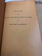 Ville de Gand - Catalogue du Musée des Beaux-Arts 1930, Antiquités & Art, Enlèvement ou Envoi
