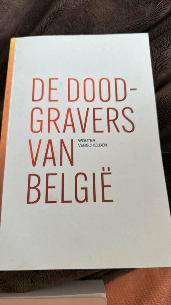 De doodgravers van Belgie, Boeken, Geschiedenis | Nationaal, Zo goed als nieuw, 20e eeuw of later, Ophalen