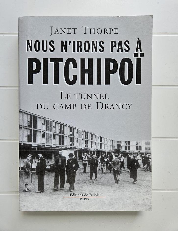 We gaan niet naar Pitchipoï: de Drancy Camp Tunnel, Boeken, Oorlog en Militair, Gelezen, Tweede Wereldoorlog, Ophalen of Verzenden