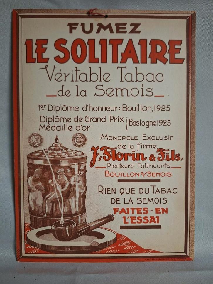 Reclame bord jaren 30 Fumez Le Solitaire Tabac de la Semois, Verzamelen, Merken en Reclamevoorwerpen, Gebruikt, Reclamebord, Ophalen of Verzenden