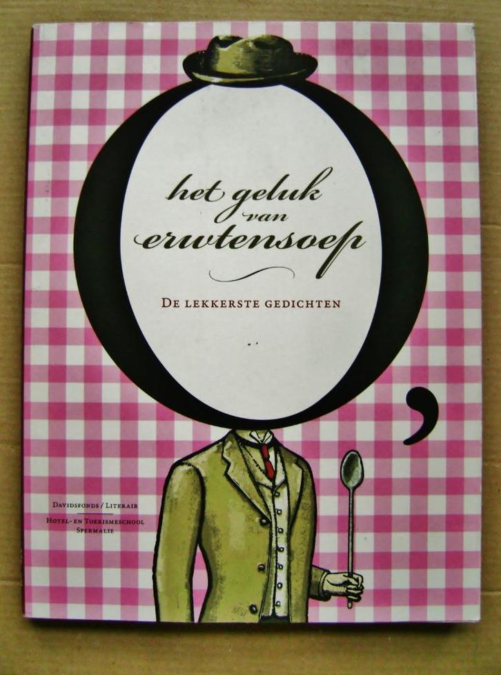 O, het geluk van erwtensoep, De lekkerste gedichten - 2007, Boeken, Gedichten en Poëzie, Zo goed als nieuw, Meerdere auteurs, Ophalen of Verzenden