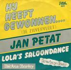 Jan Petat/Chicken Charley–Hij Heeft Gewonnen..../Lola's Salo, Cd's en Dvd's, Vinyl Singles, Nederlandstalig, Gebruikt, Ophalen of Verzenden