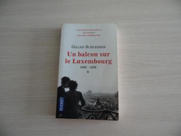 UN BALCON SUR LE LUXEMBOURG   GILLES  SCHLESSER  3  TOMES beschikbaar voor biedingen