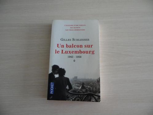 UN BALCON SUR LE LUXEMBOURG   GILLES  SCHLESSER  3  TOMES, Boeken, Romans, Zo goed als nieuw, Europa overig, Ophalen of Verzenden